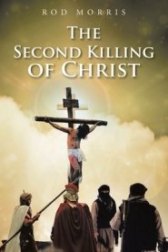 Second Killing Of Christ