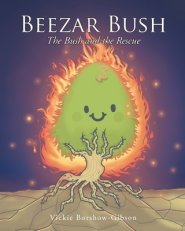 Beezar Bush: The Bush and the Rescue