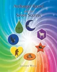 Archangel Raziel and the Seven Secrets