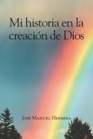 Mi Historia En La Creacion De Dios