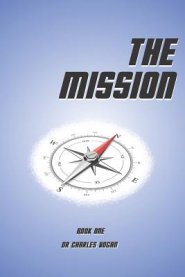 The Mission: The call of God on a Christian's life