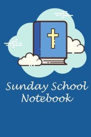 Sunday School Notebook: Bible Study Workbook for Notetaking