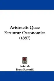 Aristotelis Quae Feruntur Oeconomica (1887)