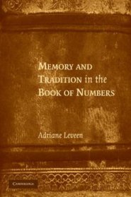 Memory and Tradition in the Book of Numbers