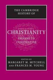 The Cambridge History of Christianity