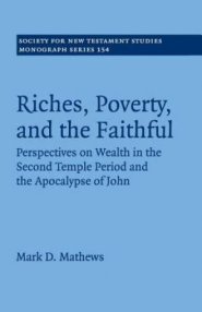 Riches, Poverty, and the Faithful