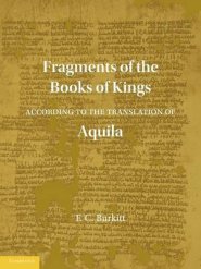 Fragments of the Books of Kings According to the Translation of Aquila