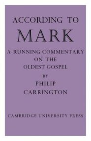 According to Mark: A Running Commentary on the Oldest Gospel