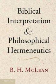 Biblical Interpretation and Philosophical Hermeneutics