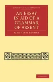 An Essay in Aid of a Grammar of Assent