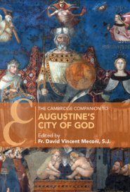 Cambridge Companion To Augustine's City Of God