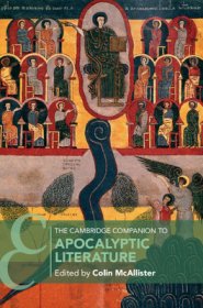 The Cambridge Companion to Apocalyptic Literature