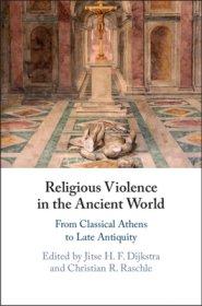 Religious Violence In The Ancient World