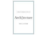 A Philosopher Looks at Architecture