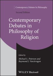 Contemporary Debates In Philosophy Of Religion