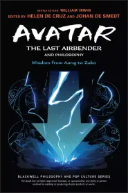 Avatar: The Last Airbender And Philosophy