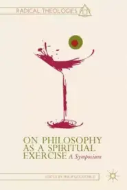 On Philosophy as a Spiritual Exercise