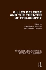 Gilles Deleuze And The Theater Of Philosophy