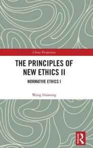 The Principles of New Ethics II: Normative Ethics I