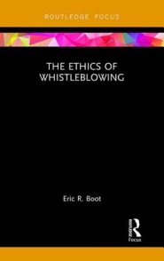 The Ethics of Whistleblowing