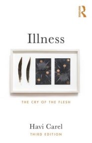 Illness: The Cry of the Flesh