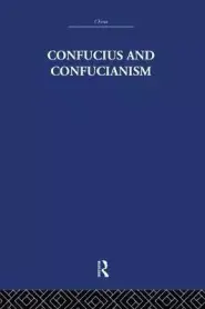 Confucius and Confucianism