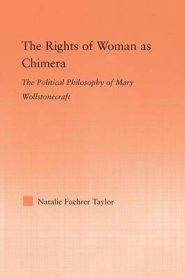 The Rights of Woman as Chimera