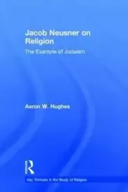 Jacob Neusner on Religion