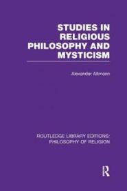 Studies in Religious Philosophy and Mysticism