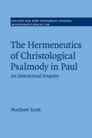 The Hermeneutics of Christological Psalmody in Paul