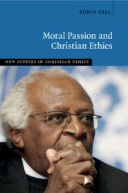 Moral Passion And Christian Ethics