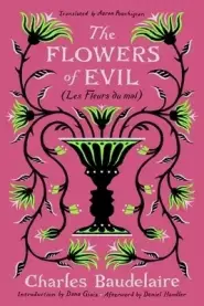 The Flowers of Evil: (Les Fleurs Du Mal)