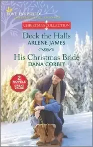 Deck the Halls and His Christmas Bride