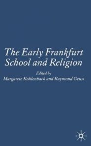 The Early Frankfurt School and Religion