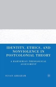 Identity, Ethics, and Nonviolence in Postcolonial Theory