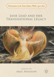 Jane Lead And Her Transnational Legacy