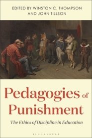 Pedagogies of Punishment: The Ethics of Discipline in Education