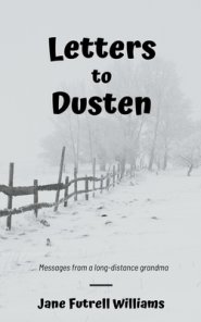 Letters To Dusten