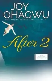 After 2 - Christian Inspirational Fiction - Book 3