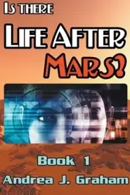 Is There Life After Mars?