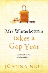 Mrs Winterbottom Takes a Gap Year