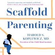 Scaffold Parenting