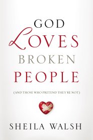 God Loves Broken People