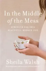 In the Middle of the Mess