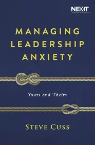 Managing Leadership Anxiety