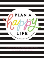 Plan a Happy Life™