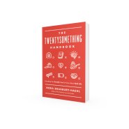 The Twentysomething Handbook