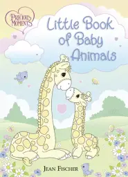 Precious Moments: Little Book of Baby Animals