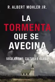 La tormenta que se avecina