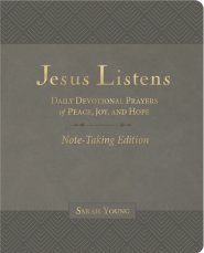 Jesus Listens Note-Taking Edition, Leathersoft, Gray, with Full Scriptures